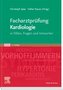 Facharztprüfung Kardiologie