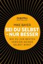 Sei du selbst - nur besser