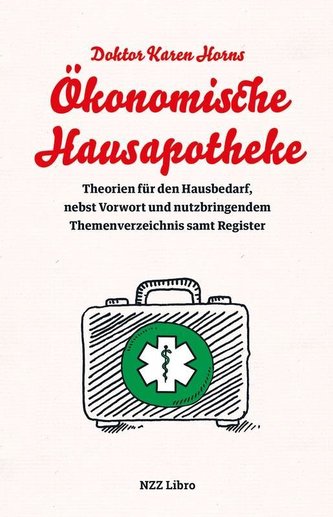 Doktor Karen Horns Ökonomische Hausapotheke