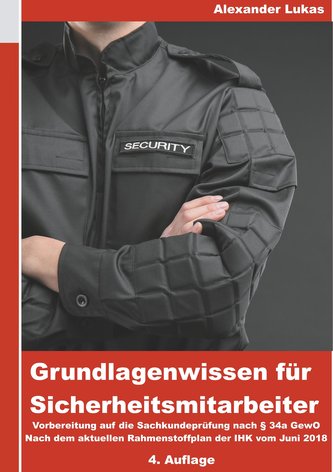 Grundlagenwissen für Sicherheitsmitarbeiter