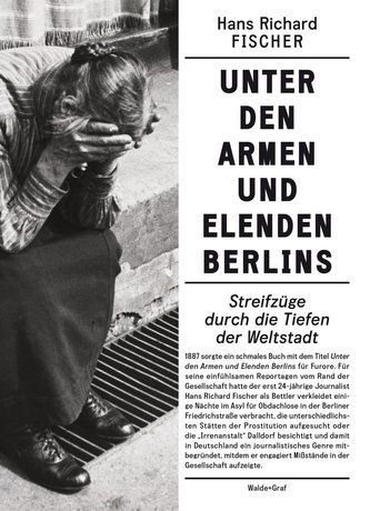 Unter den Armen und Elenden Berlins