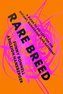 Rare Breed
