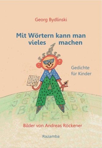 Mit Wörtern kann man vieles machen