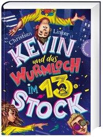 Kevin und das Wurmloch im 13. Stock