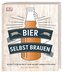 Bier selbst brauen