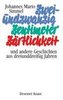 Zweiundzwanzig Zentimeter Zärtlichkeit und andere Geschichten aus dreiunddreißig Jahren