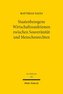 Staatenbezogene Wirtschaftssanktionen zwischen Souveränität und Menschenrechten