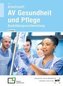 Arbeitsheft mit eingetragenen Lösungen AV Gesundheit und Pflege