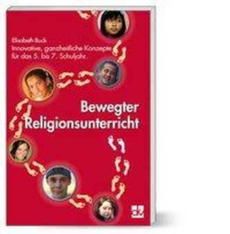 Bewegter Religionsunterricht
