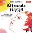 Ich werde fliegen