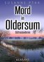 Mord in Oldersum. Ostfrieslandkrimi