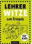 Lehrer-Witze zum Kringeln