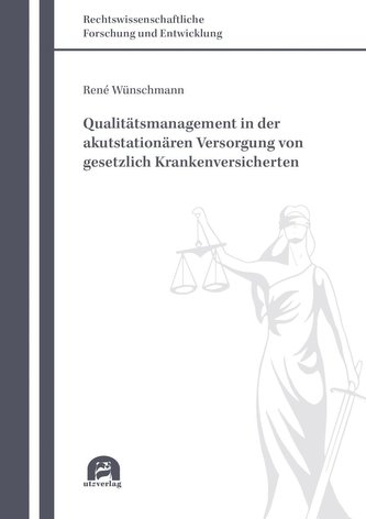 Qualitätsmanagement in der akutstationären Versorgung von gesetzlich Krankenversicherten