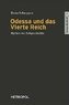 Odessa und das Vierte Reich
