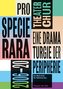 Pro Specia Rara. Eine Dramaturgie der Peripherie Theater Chur 2006-20
