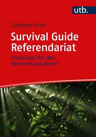 Survival Guide Referendariat
