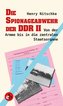 Die Spionageabwehr der DDR II