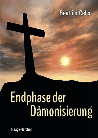 Endphase der Dämonisierung
