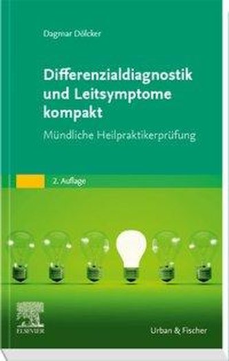 Differenzialdiagnostik und Leitsymptome kompakt