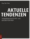 Aktuelle Tendenzen