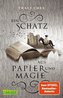 Ein Schatz aus Papier und Magie (Das Buch von Kelanna 2)