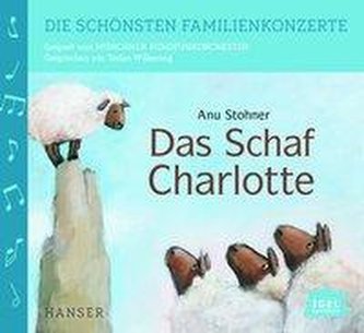 Die schönsten Familienkonzerte. Das Schaf Charlotte