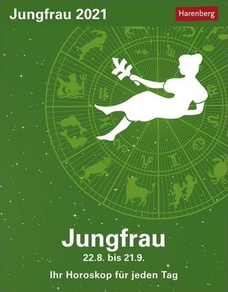Sternzeichenkalender Jungfrau 2021