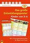Auf einen Blick: Das große Entwicklungsposter - Kinder von 3-6