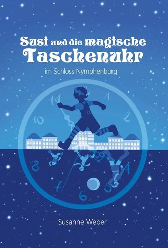 Susi und die magische Taschenuhr