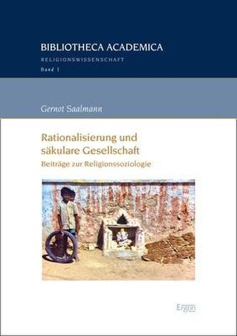 Rationalisierung und säkulare Gesellschaft