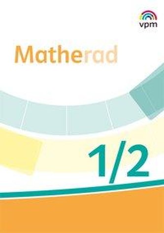 Matherad 1/2. Didaktischer Kommentar Klasse 1/2