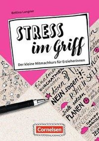 Stress im Griff - Der kleine Mitmachkurs für Erzieherinnen