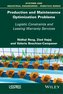 Production and Maintenance Optimization Problems: Logistic Constraints and Leasing Warranty Services