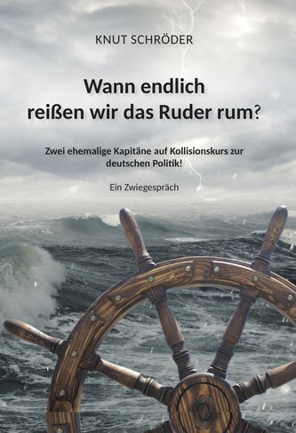 Wann endlich reißen wir das Ruder rum?
