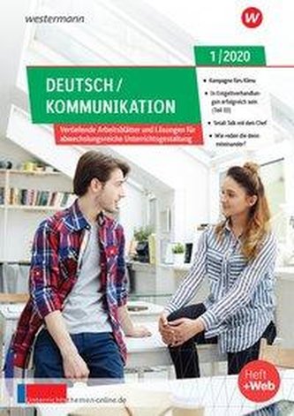 unterrichtsthemen Deutsch/Kommunikation. Arbeitsblätter für Ihren Unterricht: Ausgabe 1/2020