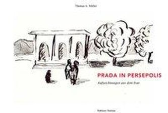 Prada in Persepolis