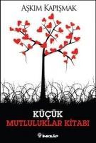 Kücük Mutluluklar Kitabi