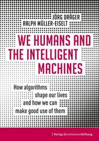 We Humans and the Intelligent Machines