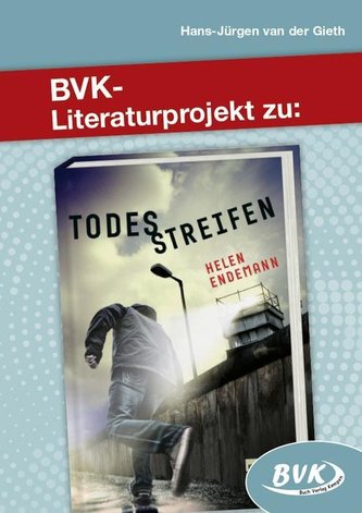 Literaturprojekt zu Todesstreifen