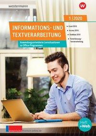 unterrichtsthemen Informations- und Textverarbeitung. Arbeitsblätter für Ihren Unterricht: Ausgabe 1/2020