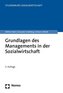 Grundlagen des Managements in der Sozialwirtschaft