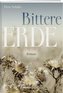 Bittere Erde