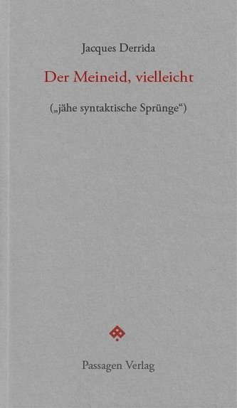 Der Meineid, vielleicht