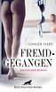Fremdgegangen | Erotischer Roman