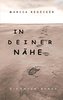 In deiner Nähe