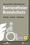 Barrierefreier Brandschutz