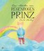 Das Märchen vom Regenbogenprinz