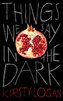Things We Say in the Dark