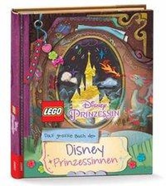 LEGO® Disney Prinzessin(TM) - Das große Buch der Disney-Prinzessinnen