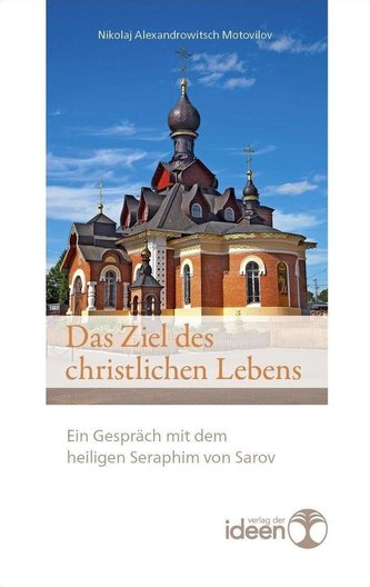 Das Ziel des christlichen Lebens